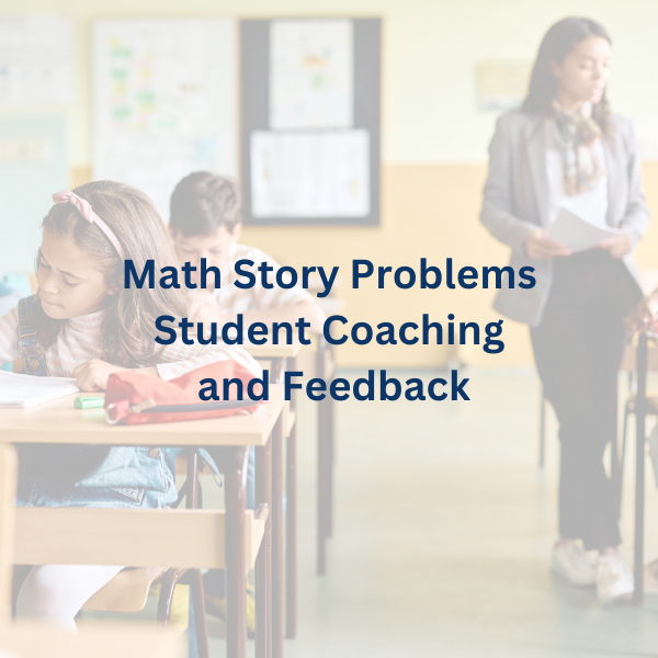 Math Story Problems and Student Coaching and Feedback